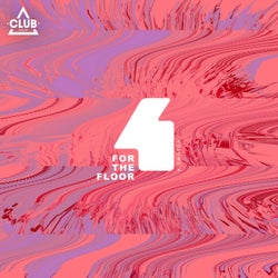 Club Session pres. 4 For The Floor Vol. 5