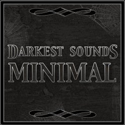 Darkest Sounds: Minimal