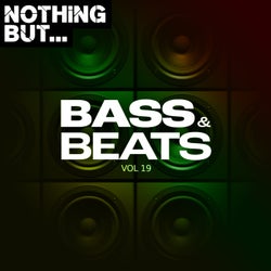 Nothing But... Bass & Beats, Vol. 19