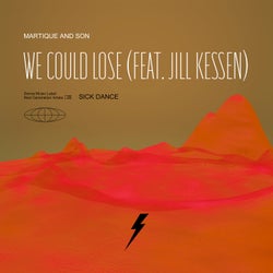 We Could Lose