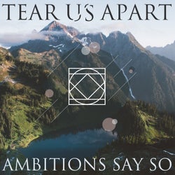 Tear Us Apart