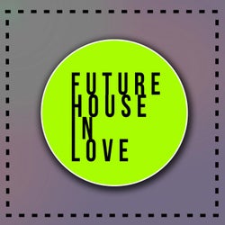 Future House In Love