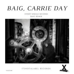 Every Single Second (Baig Remix)