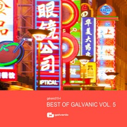 Best Of Galvanic Vol. 5