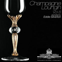 Champagne Loungin Vol 8