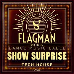 Show Surprise Tech House
