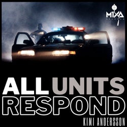 All Units Respond