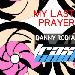 My Last Prayer