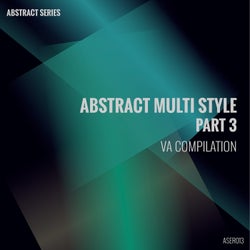 Abstract Multi Style Part 3