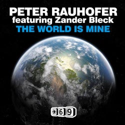 Peter Rauhofer Feat. Zander Bleck - The World Is Mine
