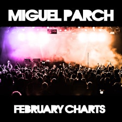 Miguel's Feb charts