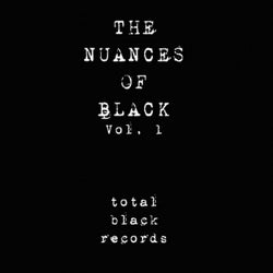The Nuances of Black, Vol. 1