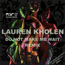 Do Not Make Me Wait (Flavio Bello Remix)