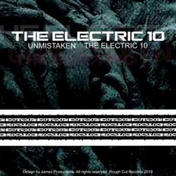 Unmistaken The Electric 10