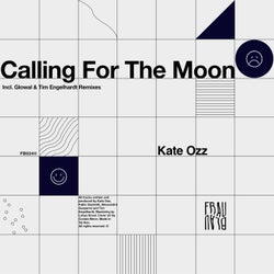 Calling For The Moon
