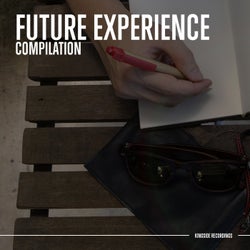 Future Experience (Compilation)