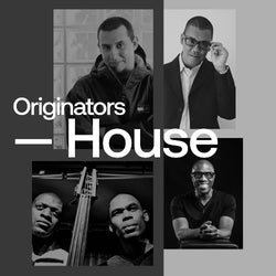 Originators: UK House