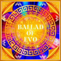 Ballad Of Evo