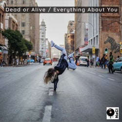 Dead or Alive / Everything About You (DJ Mix)