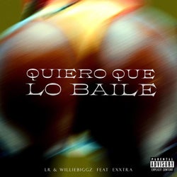 Quiero Que Lo Baile (feat. EXXTRA)