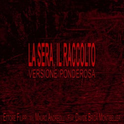 La sera, il raccolto (Versione Ponderosa)