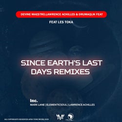 Since Earth Last days (feat. Les Toka) [Remixes]