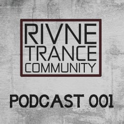 Rivne Trance Community Podcast #001