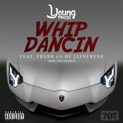 Whip Dancin (feat. Fresh) - Single