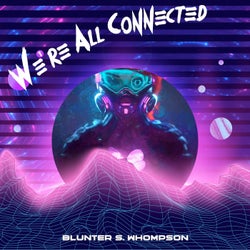 We're All Connected