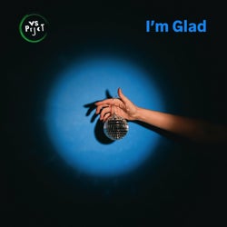 I'm Glad
