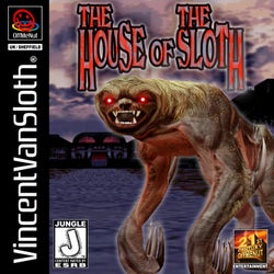The House Of The Sloth