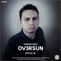 YEISKOMP MUSIC 182 OV3RSUN GUEST MIX