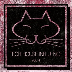 Tech House Influence, Vol. 4