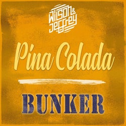Pina Colada & Bunker