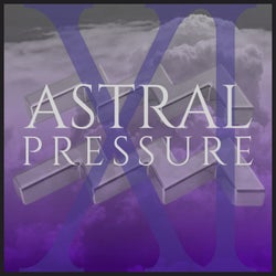 Astral Pressure XI