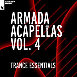 Armada Acapellas, Vol. 4 - Trance Essentials