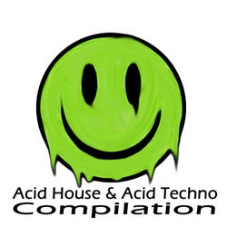 Acid House & Acid Techno Compilation