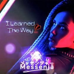 I Learned the Way