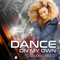 Dance on my own (feat. Wrld cls)