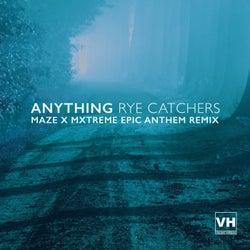 Anything (Maze X Mxtreme Epic Anthem Remix)