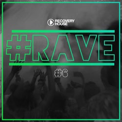 #rave #6