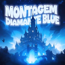 Montagem Diamante Blue