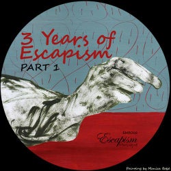 3 Years Of Escapism - Part 1