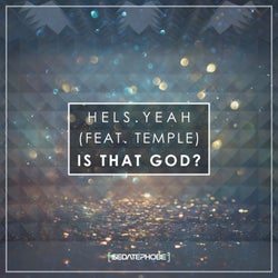 Is That God? (feat. Temple)