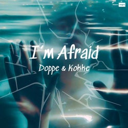 I'm Afraid (Extended Mix)