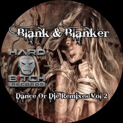 Dance Or Die Remixes, Vol. 2