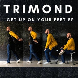 Get Up On Your Feet - EP