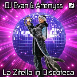 La Zitella In Discoteca