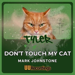 Dont Touch My Cat