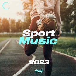 Sport Music 2023: The Best Music for Your Training by Hoop Records